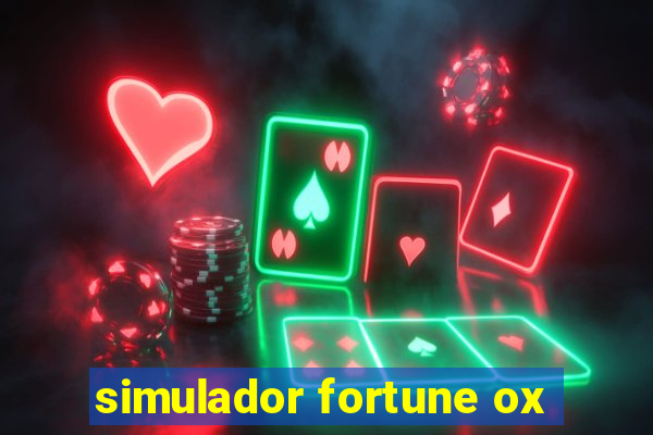 simulador fortune ox